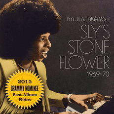 I’m Just Like You: Sly’s Stone Flower 1969-70