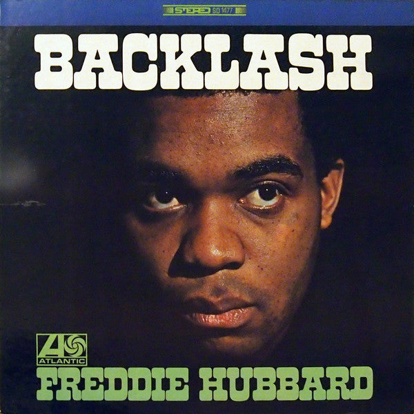 Freddie Hubbard | Backlash – Light in the Attic