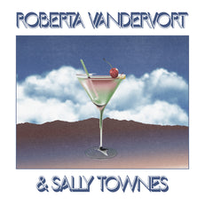 Roberta Vandervort and Sally Townes