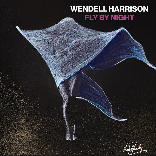 Wendell Harrison | Fly By Night – Light in the Attic