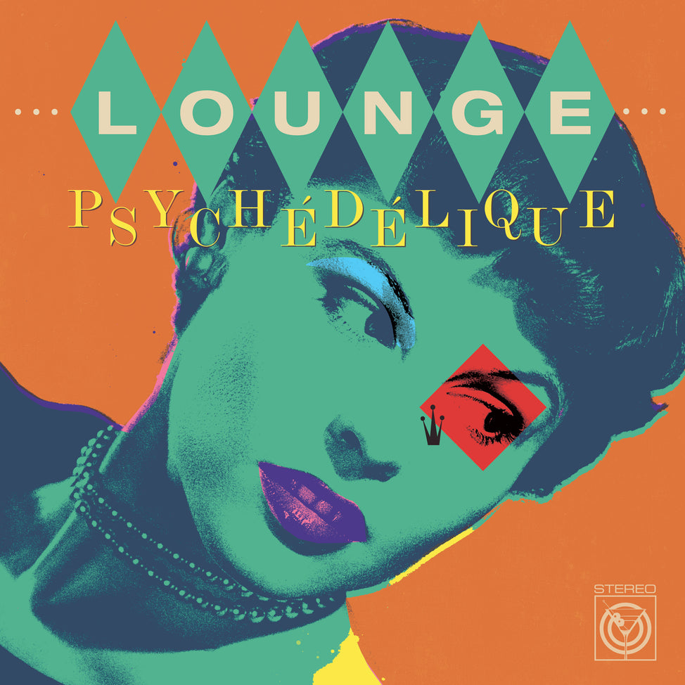 Lounge Psychédélique (The Best of Lounge & Exotica 1954-2022)