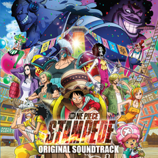 One Piece: Stampede (Original Soundtrack)